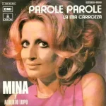 La Canzone Iconica di Mina - 'Parole Parole'